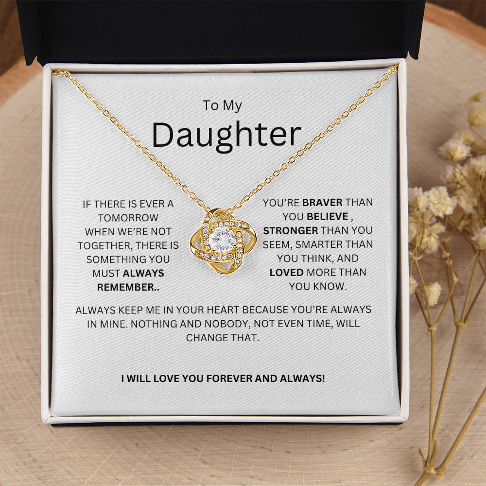 TO MY DAUGHTER - IF THERE IS EVER A TOMORROW