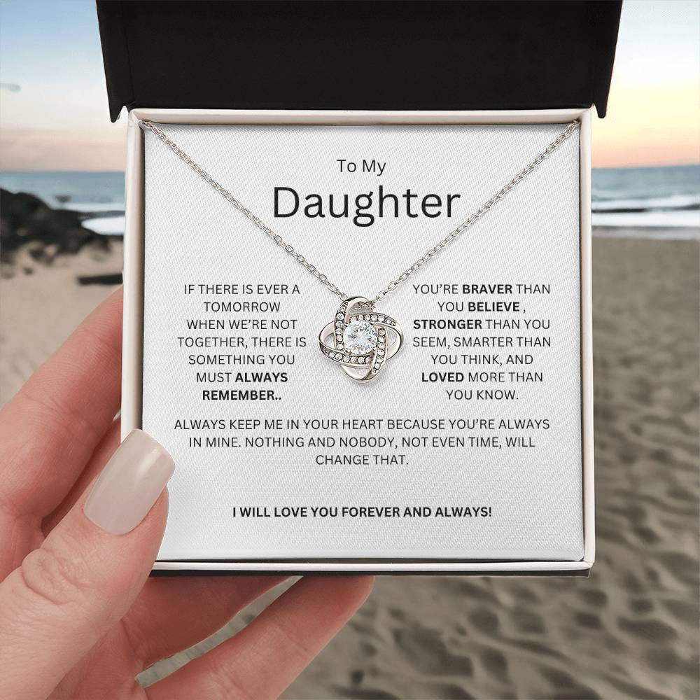 TO MY DAUGHTER - IF THERE IS EVER A TOMORROW