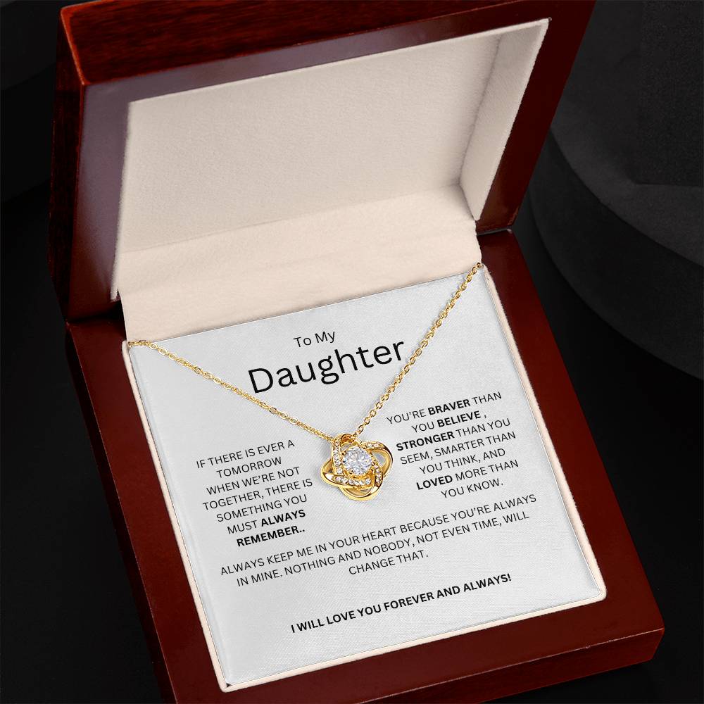 TO MY DAUGHTER - IF THERE IS EVER A TOMORROW