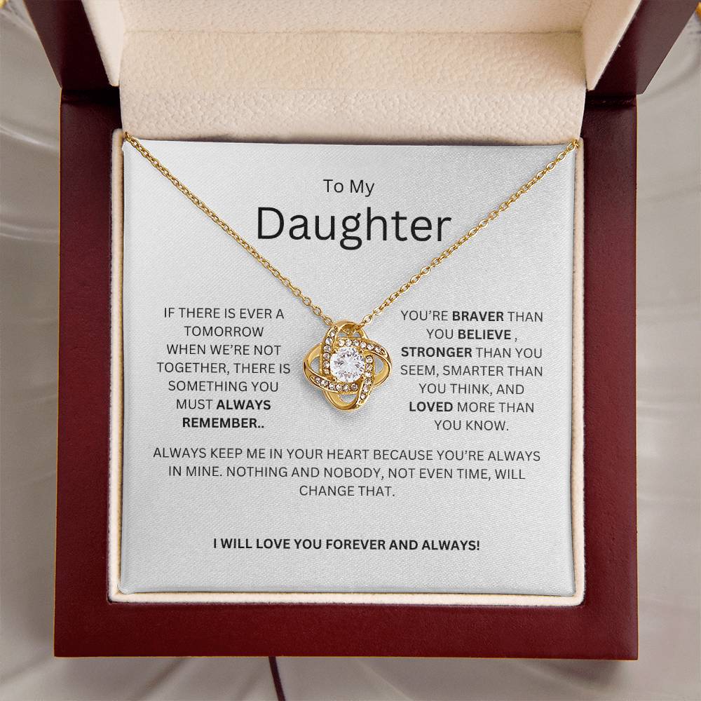 TO MY DAUGHTER - IF THERE IS EVER A TOMORROW