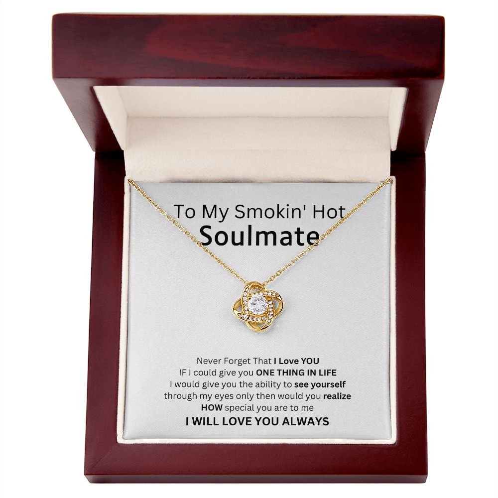 To My Smokin' Hot Soulmate